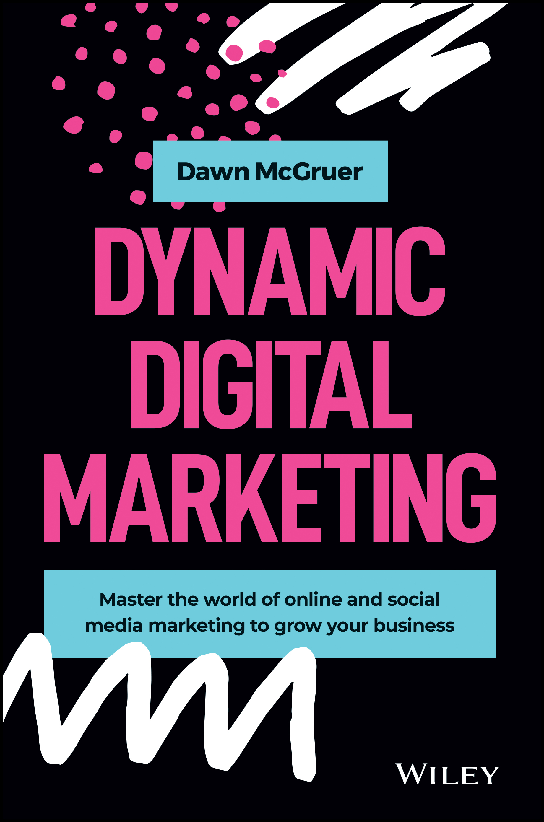 dynamic digital marketing book