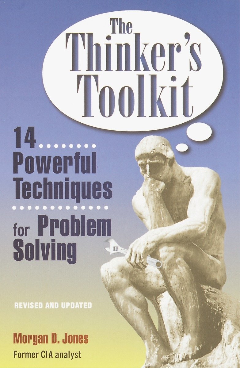 6. buku tentang problem solving atau pemecahan masalah The Thinker's Toolkit- 14 Powerful Techniques for Problem Solving