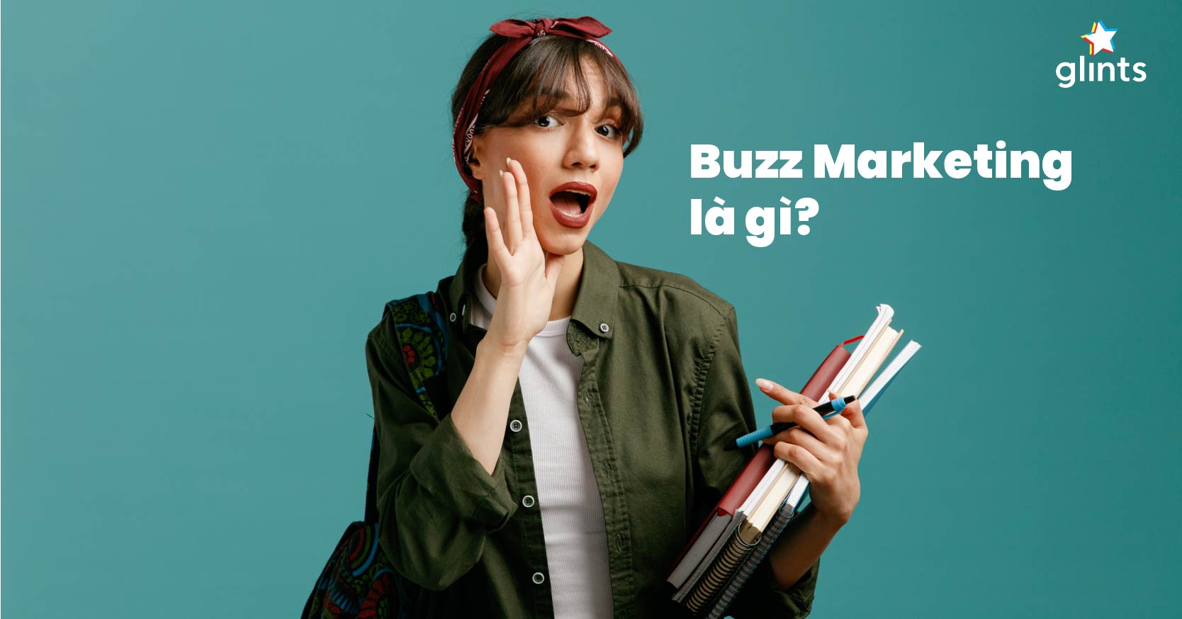 Buzz Marketing Là Gì?