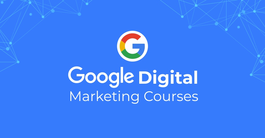 Google Digital Marketing khoá học free