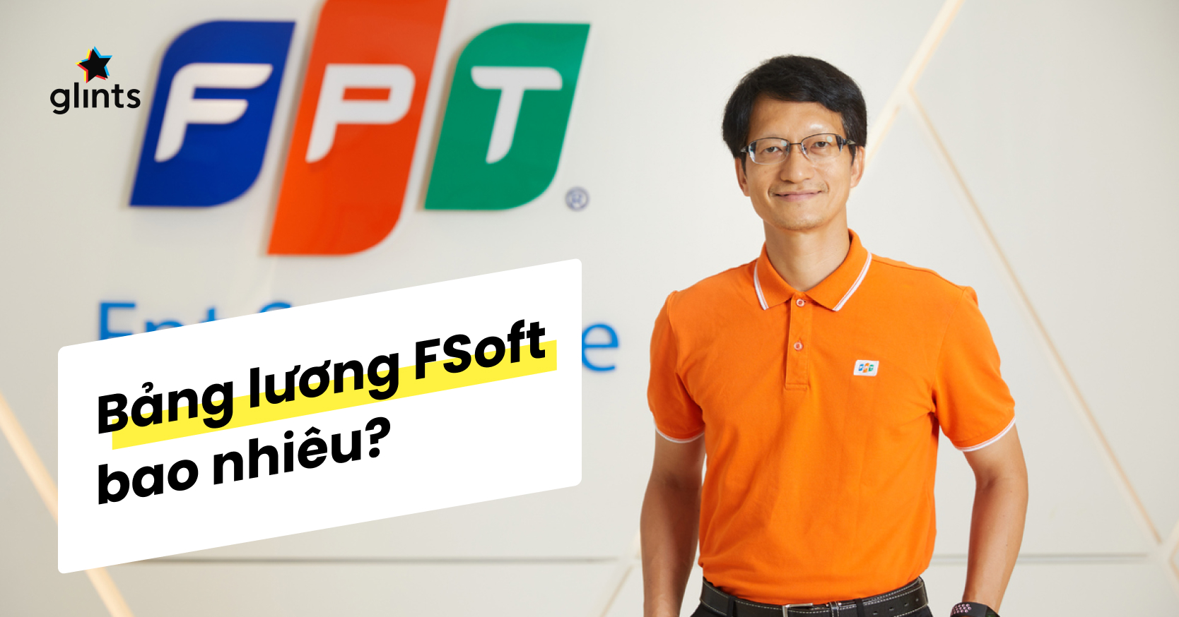 Bảng Lương FSoft Chi Tiết Cơ Hội Làm Việc Tại FPT Software