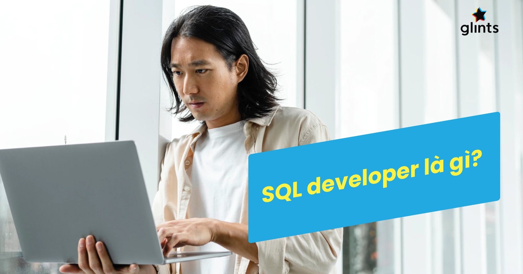 SQL Developer Là Gì? Làm Thế Nào Để Trở Thành Một SQL Developer Giỏi
