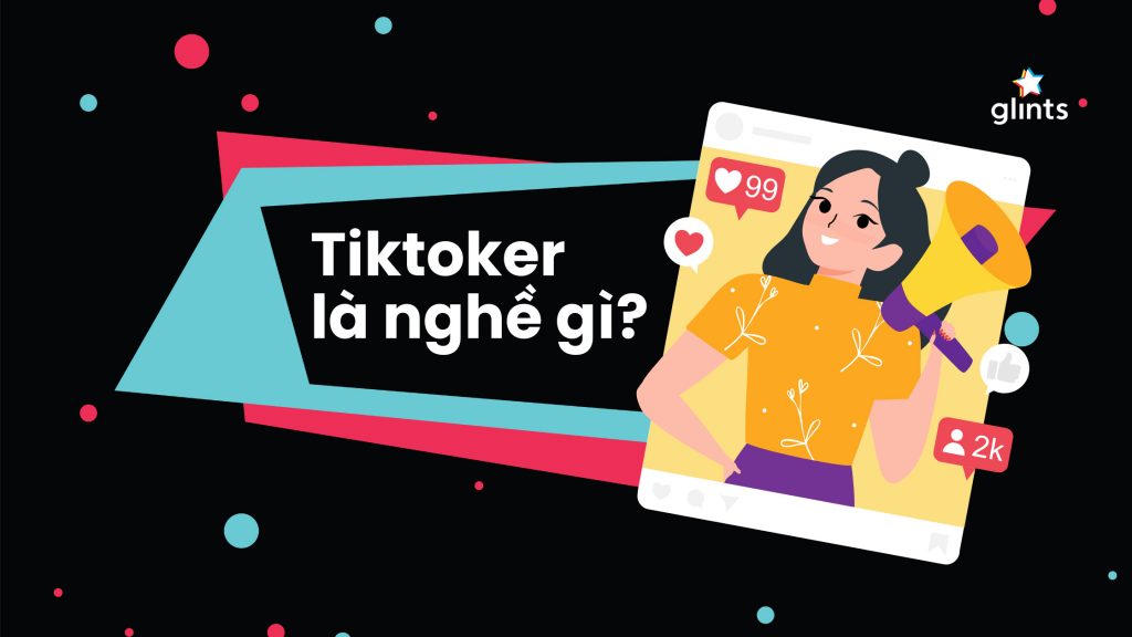 tiktoker là gì