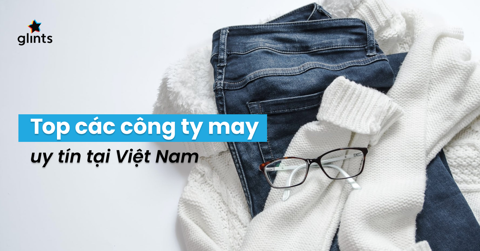 Top 9 Công Ty May Lớn Nhất Việt Nam