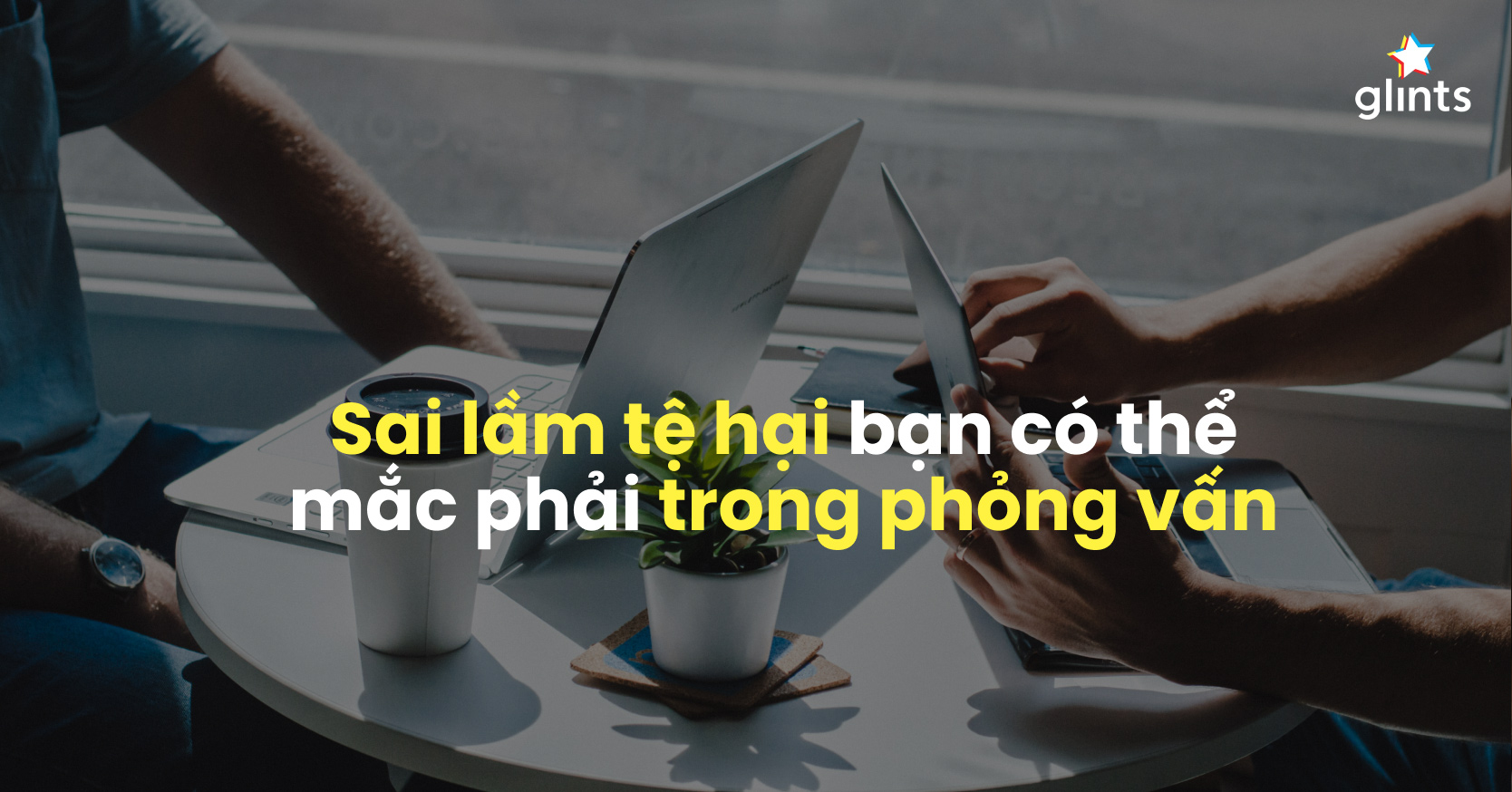 sai lầm khi phỏng vấn