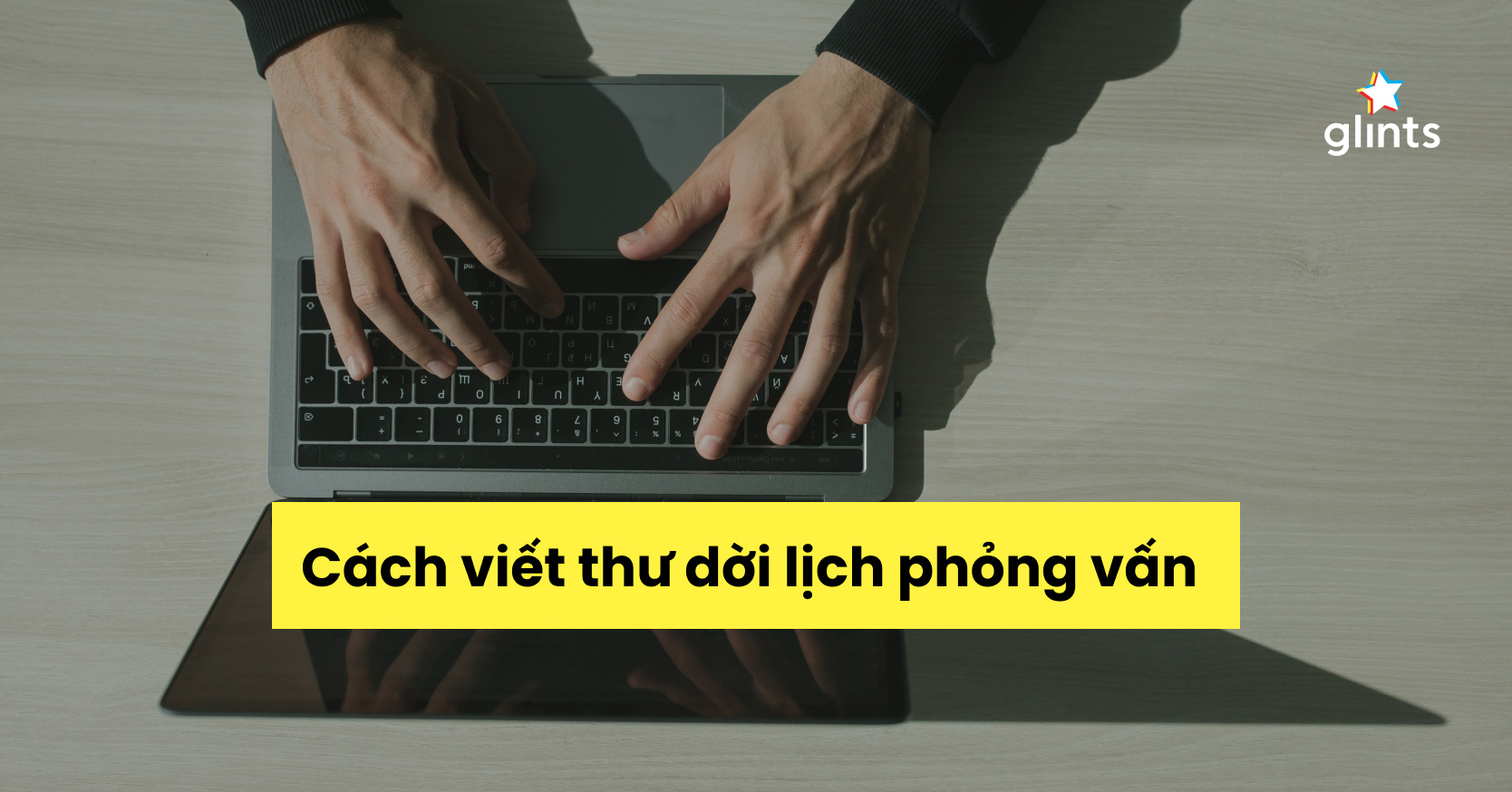 cách viết thư dời lịch phỏng vấn bằng tiếng anh