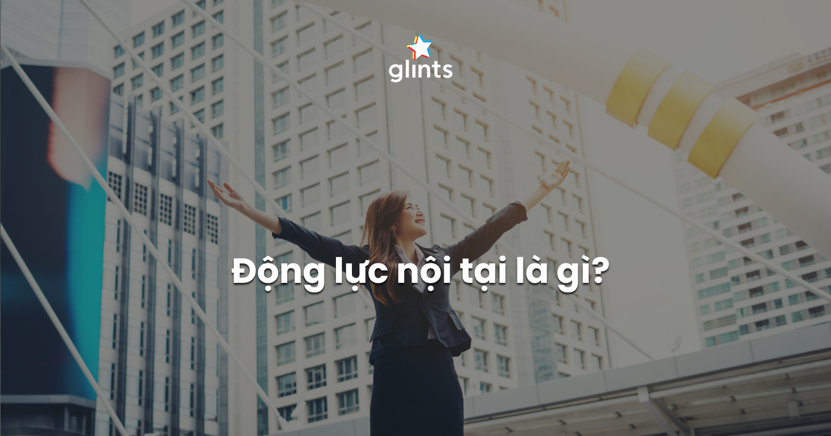 dong-luc-noi-tai-la-gi